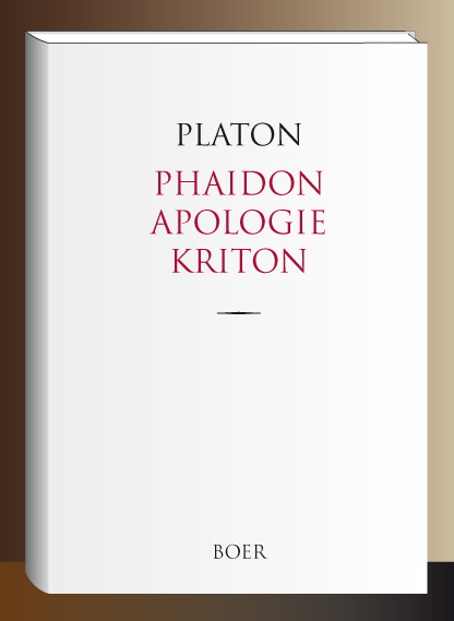Phaidon, Apologie und Kriton