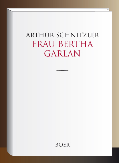 Schnitzler, Frau Bertha Garlan