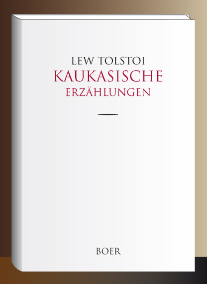 Tolstoi_Kaukasische_Erzählungen